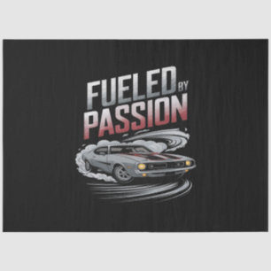 Fuelled by Passion - Car Enthusiast Design Tissue Paper