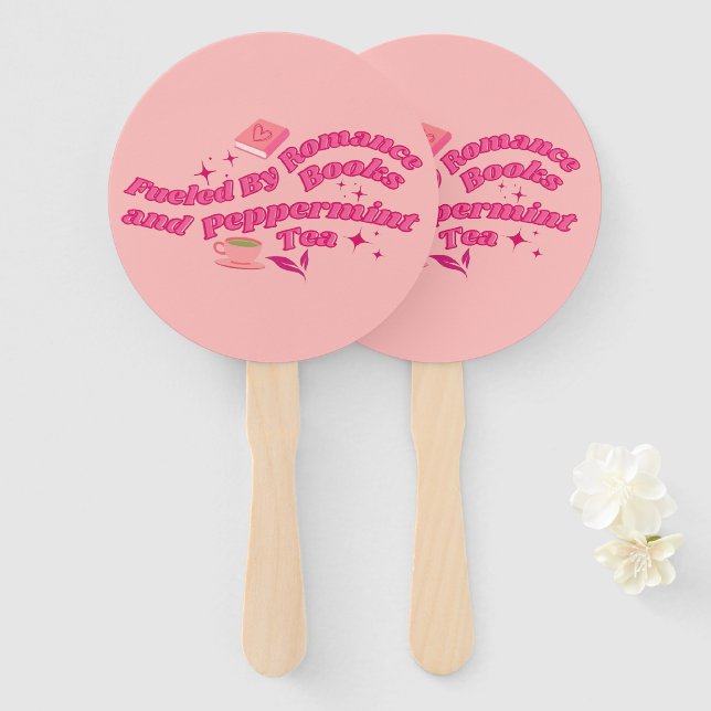 Fuelled By Romance Books & Peppermint Tea  Hand Fan (Front and Back)