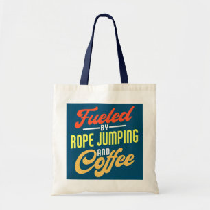 Fuelled By Rope Jumping And Coffee Funny Rope Tote Bag