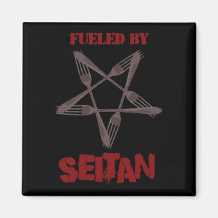 Fuelled by Seitan Magnet