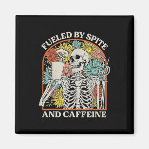 Fuelled By Spite And Caffeine Skeleton Halloween C Magnet