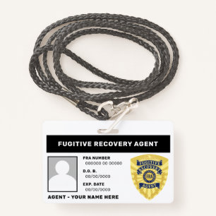 FUGITIVE RECOVERY AGENT BADGE ID BADGE