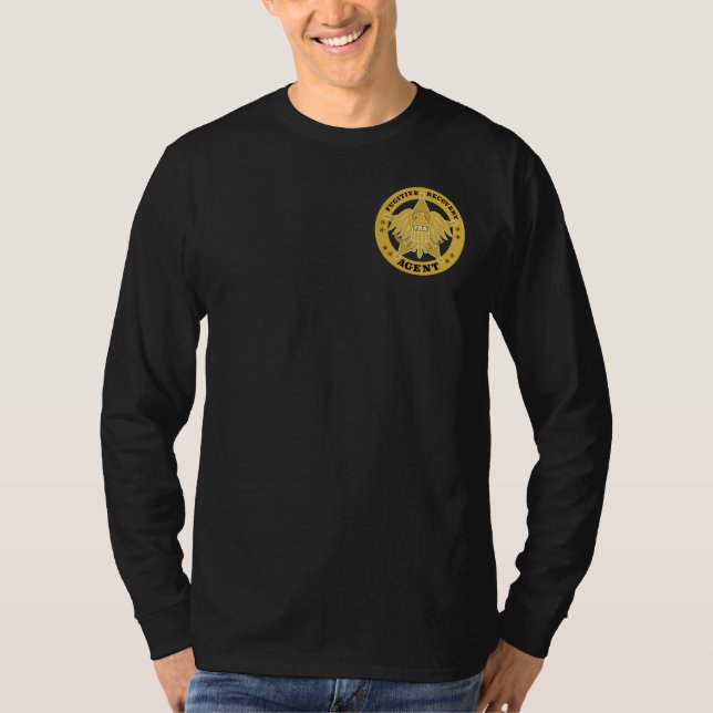 FUGITIVE RECOVERY AGENT BADGE T-Shirt (Front)