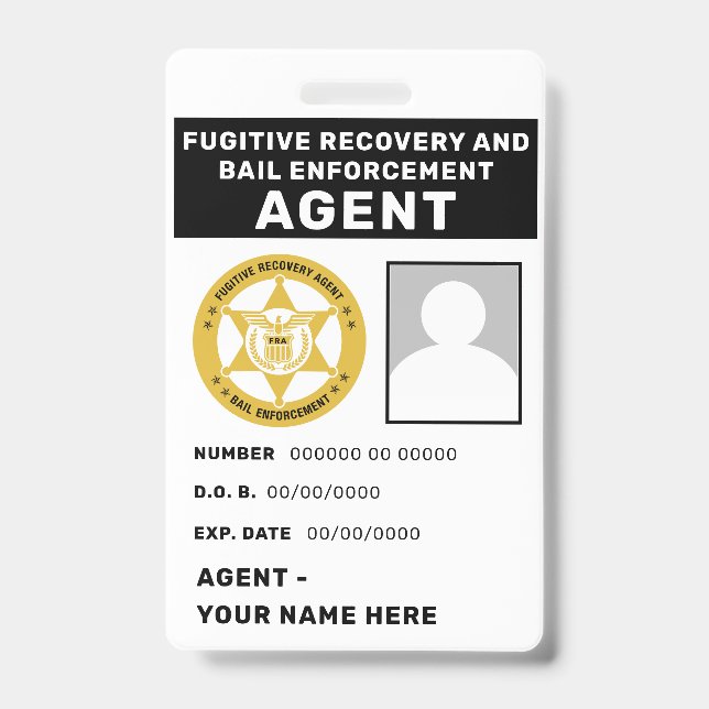 FUGITIVE RECOVERY  & BAIL ENFORCEMENT AGENT Badge ID Badge (Front)