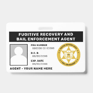 FUGITIVE RECOVERY & BAIL ENFORCEMENT AGENT BADGE ID BADGE