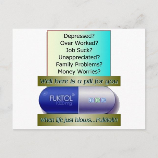 Fukitol, job sucks, over worked, no worries, postcard (Front)