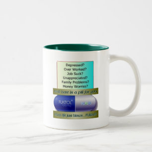 Fukitol, job sucks, over worked, no worries, Two-Tone coffee mug