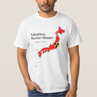 Fukushima Nuclear Disaster T-Shirt