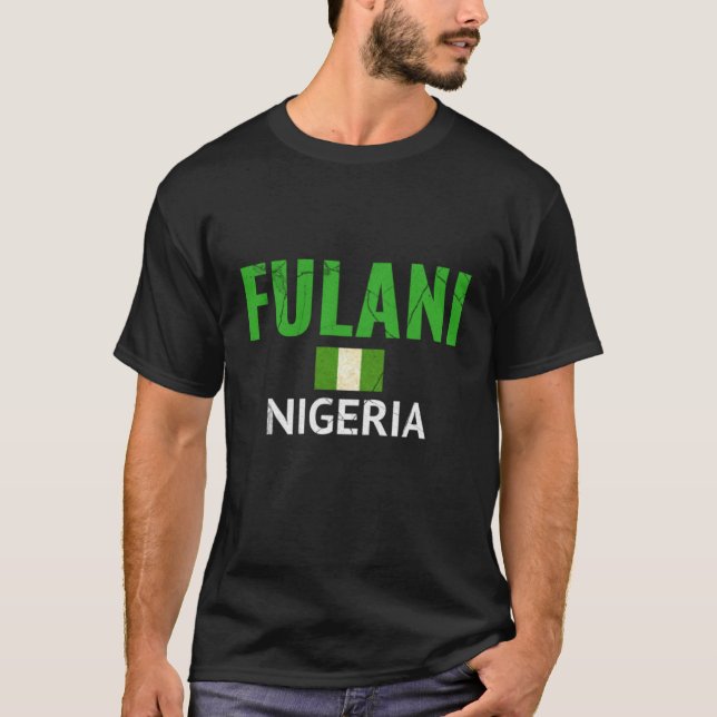 Fulani  Fulbe Peul Fula Nigerian Flag T-Shirt (Front)