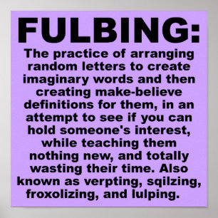 Fulbing Funny Poster Sign
