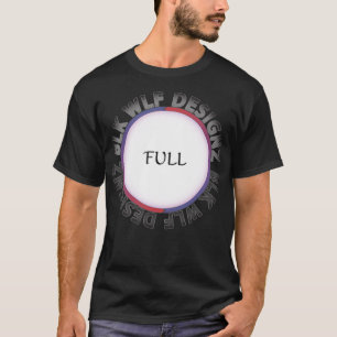FULL Circle BLKWLF MMXXI  T-Shirt