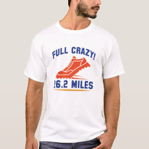 Full Crazy 26.2 Miles T-Shirt