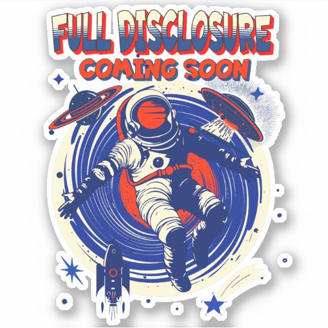 Full Disclosure Coming Soon | Astronaut Floating  (Front)
