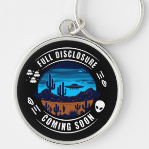 Full Disclosure Coming Soon   UFO in the Desert Key Ring