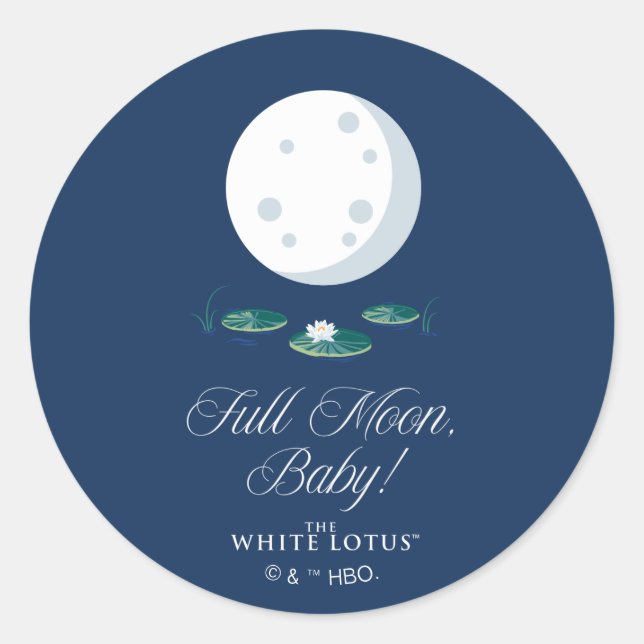 Full Moon, Baby! - The White Lotus Classic Round Sticker (Front)