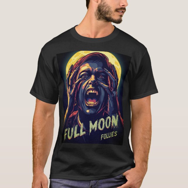 Full Moon Follies | WEREWOLF T-Shirt (Front)