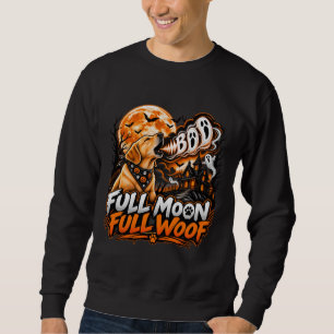 Full Moon Full Woof Labrador Halloween Funny Dog H Sweatshirt