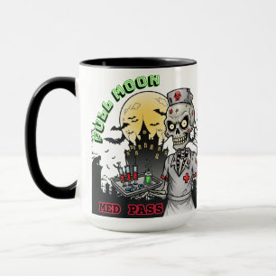 Full Moon Med Pass Zombie Nurse Halloween Ceramic Mug