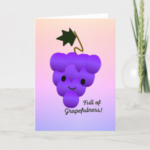 Full of Grapefulness Grapes Thank You Card