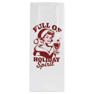 Full Of Holiday Spirit Wine Snarky Christmas Xmas Gift Bag