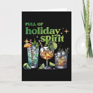 Full Of Holiday Spirit Wine Tail Funny Christmas Card