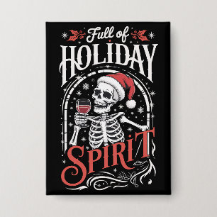 Full Of Holiday Spirit Xmas Skeleton Drinking Wine