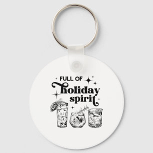 Full Of Holiday Spirits Christmas Spirit Tail Club Key Ring