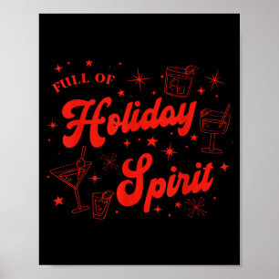 Full Of Holiday Srit Christmas Drinking Retro Tail Poster