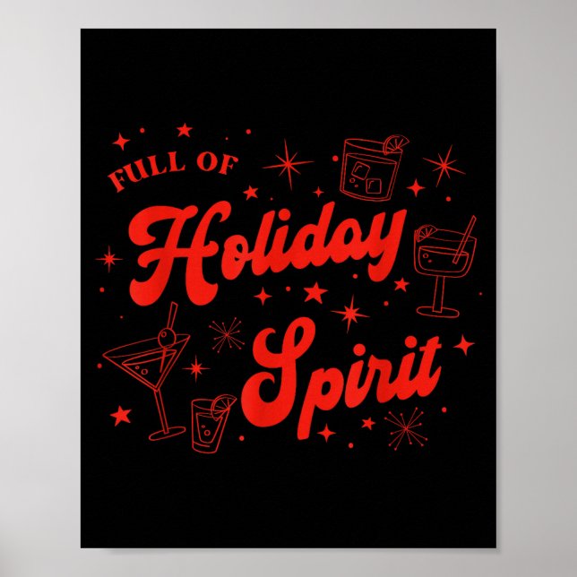 Full Of Holiday Srit Christmas Drinking Retro Tail Poster (Front)