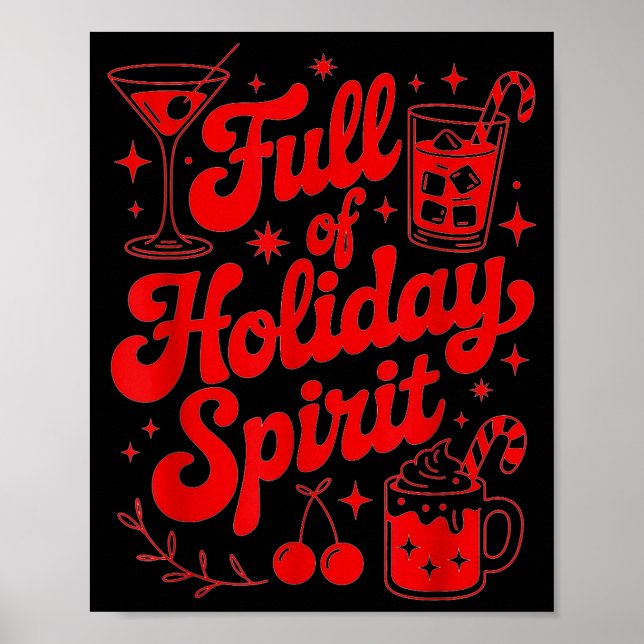Full Of Holiday Srit Funny Christmas Drinking Retr Poster (Front)