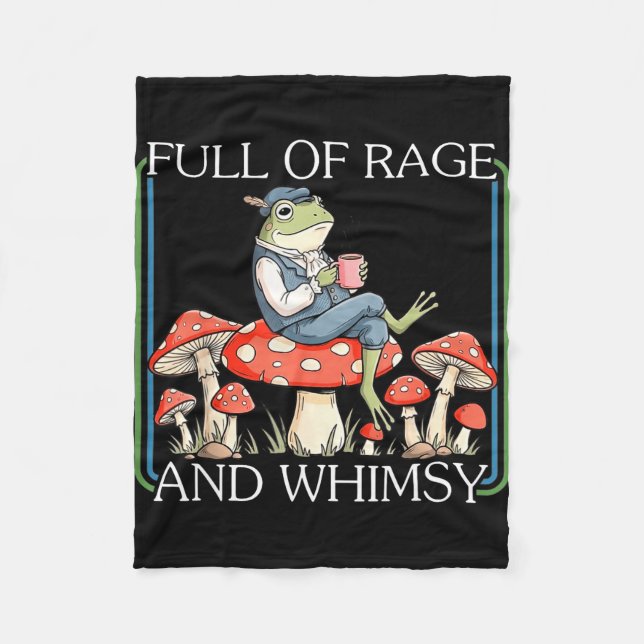 Full of rage and whimsy funny frog meme  fleece blanket (Front)