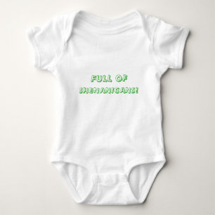 FULL OF SHENANIGANS! baby tee