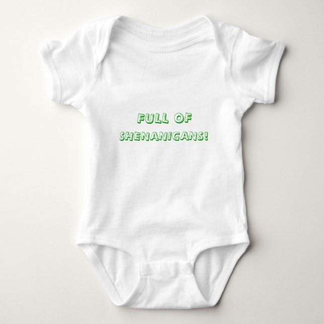 FULL OF  SHENANIGANS! baby tee (Front)