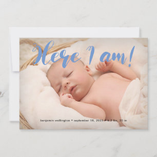 Full Photo Cute Script Here I am Blue Boy Birth  Announcement