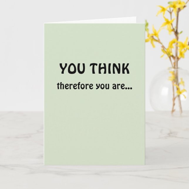 Full Professor Congratulations I Think Therefore Card (Yellow Flower)