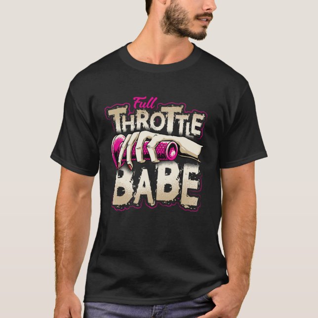FULL THROTTLE BABE Biker Dirt bike Motocross  tees (Front)