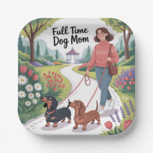 Full Time Dachshund Dog Mum Paper Plate