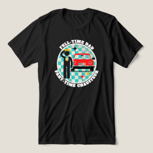 Full-Time Dad Part-Time Chauffeur Tri-Blend Shirt