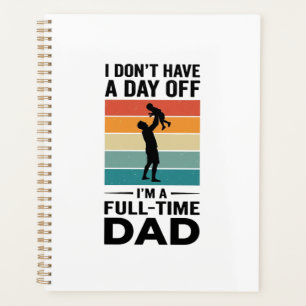 Full-Time Dad Vintage Graphic T-Shirt Design_1 Planner
