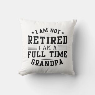 Full Time Grandpa Cushion
