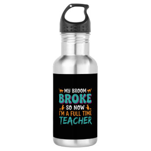 Full Time Teacher Halloween Witch Design_1 532 Ml Water Bottle
