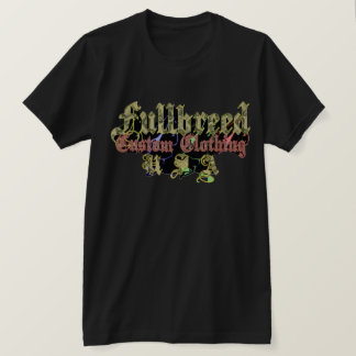 Fullbreed Custom T-Shirt