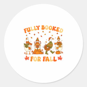 Fully Booked For Fall Books Pumpkin Autumn Thanksg Classic Round Sticker