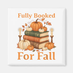 Fully Booked For Fall Books Pumpkin Autumn Thanksg Magnet