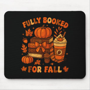Fully Booked For Fall Pumpkin Books Coffee Thanksg Mouse Pad