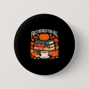 Fully Booked For Fall Teacher Thanksgiving Pumpkin 6 Cm Round Badge
