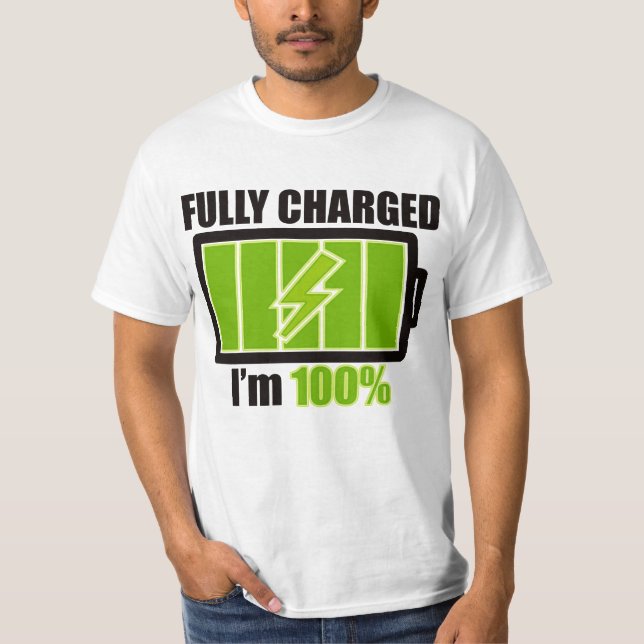 FULLY_CHARGED_BATTERY T-Shirt (Front)