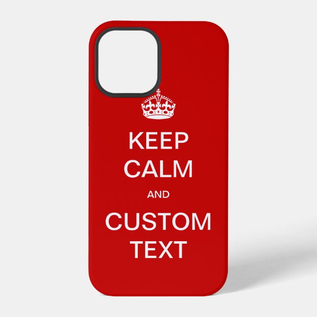 Fully custom Keep Calm and Customise Me iPhone Case (Back)