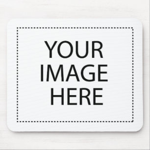 Fully Customisable YOUR IMAGE HERE Mouse Pad