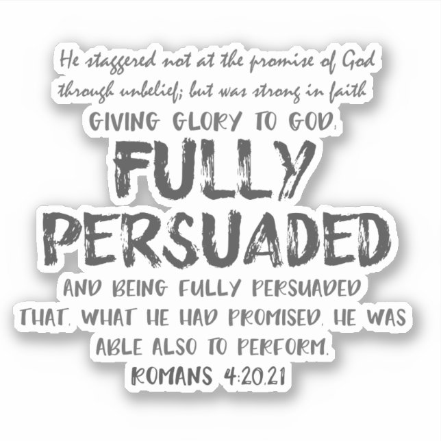 Fully Persuaded Quote with Bible Verse (Front)